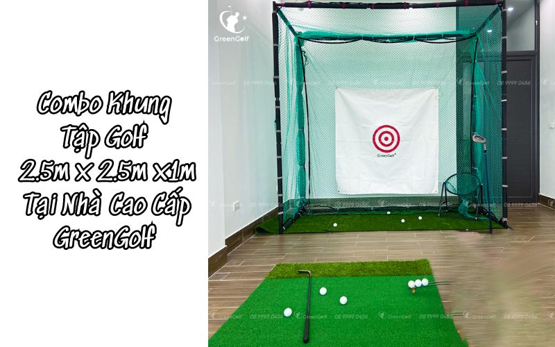 COMBO KHUNG TẬP GOLF KÍCH THƯỚC 2.5 X 2.5 X 1M GREENGOLF