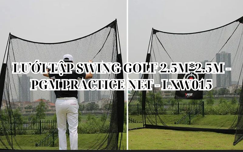 LƯỚI TẬP SWING GOLF 2.5M*2.5M - PGM PRACTICE NET - LXW015