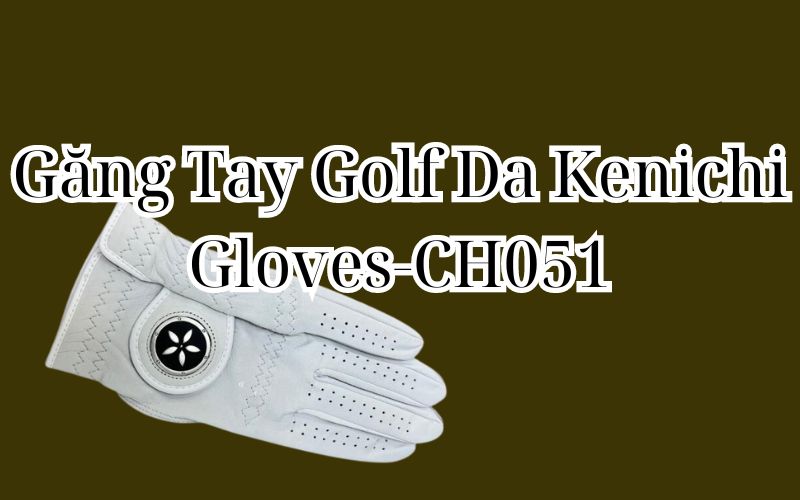 Găng Tay Golf Da Kenichi Gloves-CH051