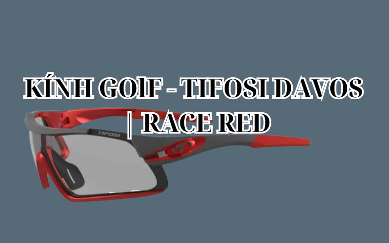 KÍNH GOlF - TIFOSI DAVOS | RACE RED